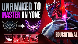 EDUCATIONAL UNRANKED TO MASTER ON YONE [upl. by Carry]