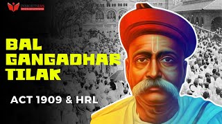 Bal Gangadhar Tilak Home Rule League amp the Act of 1909  UPSC History [upl. by Ynnej833]