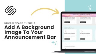 How To Add A Background Image To Your Squarespace Announcement Bar  Announcement Bar Background [upl. by Cassell]