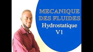 Mécanique des fluides Différents types de fluides fluides parfaitsfluides réels hydrostatique V1 [upl. by Laurentium]