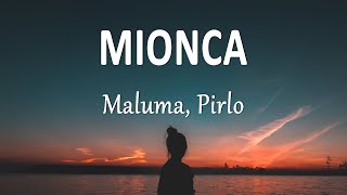 Maluma Pirlo  MIONCA Letra [upl. by Jaqitsch]