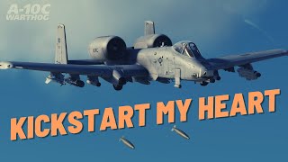 A10 Warthog  Kickstart My Heart DCS World [upl. by Ahsirtal577]