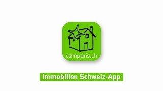 comparisch ImmobilienApp Schweiz  Alle Inserate der grössten ImmobilienPortale auf einen Blick [upl. by Haynor]