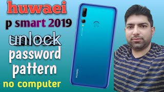 how to remove password huawei p smart 2019  p smart 2019 hard reset [upl. by Hsetirp985]