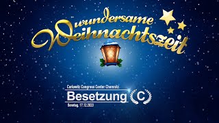 Wundersame Weihnachtszeit 2023  Besetzung C Teil 1 [upl. by Oine20]