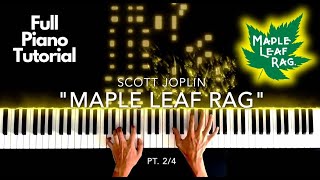 Maple Leaf Rag Piano Tutorial Part 2 of 4 [upl. by Vial470]