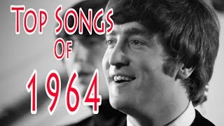 Top Songs of 1964 [upl. by Akenna]