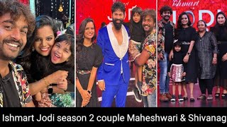 Ishmart Jodi season 2 couple Maheshwari amp Shivanag family photos  Family theme [upl. by Freddy]