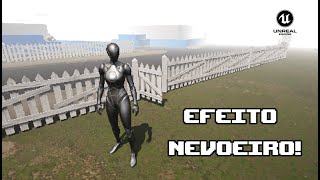 UE5  Efeito Nevoeiro [upl. by Swann]