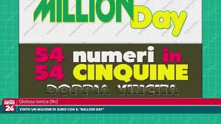 Gioiosa Ionica Rc Vinto un milione di euro con il quotMillion Dayquot [upl. by Rellek]