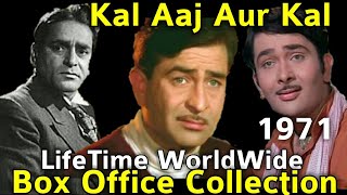 KAL AAJ AUR KAL 1971 Bollywood Movie LifeTime WorldWide Box Office Collection Rating amp Facts [upl. by Jona]