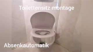 WC Sitz mit Absenkautomatik selber montieren [upl. by Mildred]