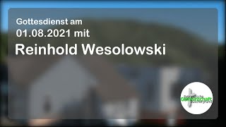 Gottesdienst am 01082021 mit Reinhold Wesolowski [upl. by Shank]