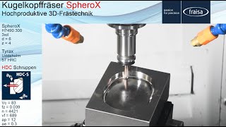 Hochprodutive 3DFrästechnik  SpheroX in Tyrax [upl. by Lirpa]