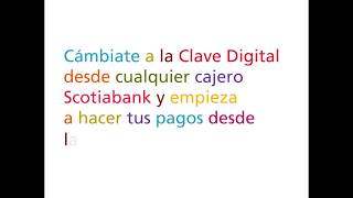 Cámbiate a la Clave Digital  Scotiabank Perú [upl. by Sadnalor]