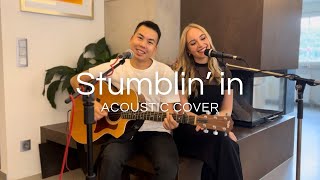 CYRIL  Stumblin‘ In Acoustic Cover by Hanna Monika amp Dugge [upl. by Ellehcir880]