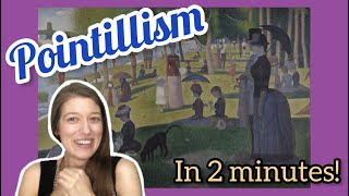 All about Pointillism  2 Minute Art Lesson Intro [upl. by Anwahsar806]