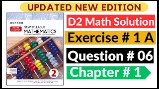 Exercise 1a Question  6 Oxford New Syllabus Math Updated New Edition D2 Maths  Chapter 1 Book 2 [upl. by Etteniotna]