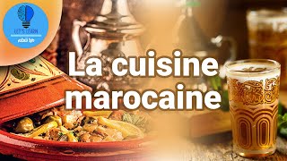 La cuisine marocaine 8 spécialités marocaines à goûter absolument Lets Learn [upl. by Leitnahs]