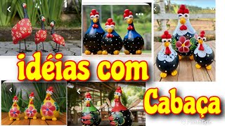 ideias de galinha na cabaça lá do Pinterest e minhas ideias tb [upl. by Airliah]