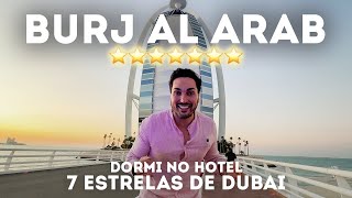 24 HORAS vivendo no ÚNICO HOTEL 7 ESTRELAS do MUNDO  QUANTO CUSTOU UMA NOITE NO BURJ AL ARAB DUBAI [upl. by Shelburne]