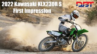 2022 Kawasaki KLX230R S First Impression [upl. by Lia]