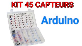 PRESENTATION DU KIT DE 45 CAPTEURS ARDUINO [upl. by Iot]