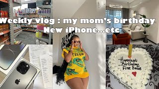 Weekly vlog new iPhone unboxing mom’s birthday working  hygiene products you need  shopping [upl. by Betsy]