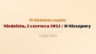 Nieszpory  2 czerwca 2024  II Nieszpory [upl. by Killy]