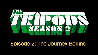 The Tripods Season 2 Episode 2 The Journey Begins [upl. by Assilat909]