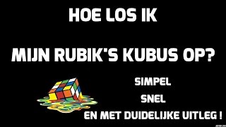 ⚠️Rubiks Kubus Oplossen Afl6 🔷De Makkelijkste Manier🔷De Duidelijkste Uitleg Op Youtube🔷 [upl. by Eeniffar333]