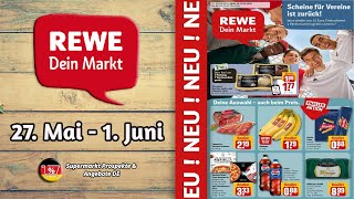 REWE Werbung  Gültig von 27052024  Supermarkt Prospekte amp Angebote DE [upl. by Sirac]