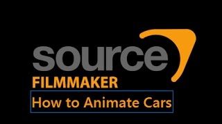 OLD Source Filmmaker How to Animate A Car [upl. by Ahsla141]