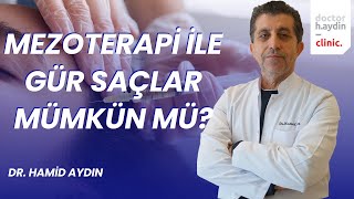 Mezoterapi İle Gür Saçlar Mümkün mü  Dr Hamid AYDIN [upl. by Iaw]