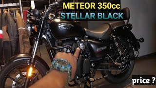 ROYAL ENFIELD METEOR 350cc Stellar Black STELLAR BLACK BEST COLOR details review trending bike [upl. by Nylyaj]