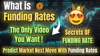 What is Funding rates  How to predict the next move  Funding Rates Explained [upl. by Delaryd284]