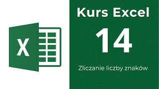 Kurs Excel 14  Zliczanie liczby znaków [upl. by Alithia]