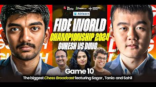 Ding vs Gukesh  Game 10  FIDE World Championship 2024  Ft Sagar Tania Sahil and Vishy [upl. by Aihtennek]