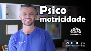 Psicomotricidade na aprendizagem infantil [upl. by Andrel]