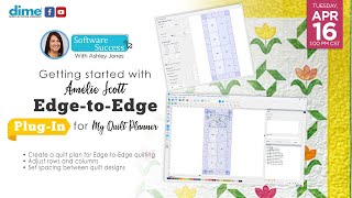 Getting Started with Amelie Scott Edgetoedge Plugin for My Quilt Planner  Software Success [upl. by Hnim576]