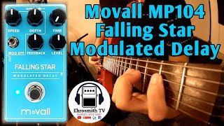 Movall MP104 Falling Star Modulated Delay Pedal  Movall MP Series [upl. by Asamot413]