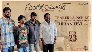 Megastar Chiranjeevi garu Launched Sundaram Master Trailer  Harsha Chemudu  RT Team Works [upl. by Parik]