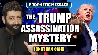 The Mystery Behind The Trump Assassination Attempt  Jonathan Cahn Prophetic [upl. by Varini634]