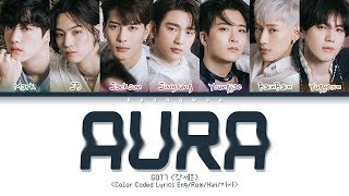 GOT7 갓세븐  AURA Color Coded Lyrics EngRomHan가사 [upl. by Caniff]