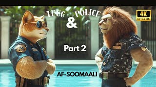 Bisad amp Libaax Tuug amp Police Sheeko Film Afsoomaali  Part 2 [upl. by Emyaj]