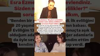 ESRA EZMECİDEN YEŞİM SALKIMA BEŞ KEZ EVLENDİNİZ SİZDEN NELER ALDI BU EVLİLİKLER SORUSUNA 20 YAŞIND [upl. by Daus]