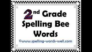 2nd Grade Spelling Bee Words [upl. by Uohk]