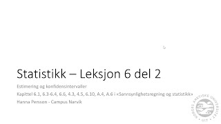 Statistikk leksjon 6 del 2  Estimering og konfidensintervaller [upl. by Chenay929]