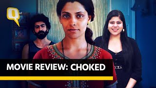 Choked Movie Review  Rj Stutee Reviews Anurag Kashyaps Latest On Netflix  The Quint [upl. by Ahsinot]