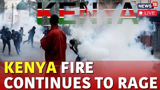 Kenya Protest LIVE  AntiGovernment Demonstration In Kenya  Kenya News Live  Ruto News Live N18G [upl. by Ahselrak]